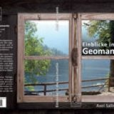 Einblicke in die Geomantie - Geomantie der neuen Zeit - Was ist Geomantie. Das Buch für Menschen, die sich dem Thema Geomantie nähern wollen